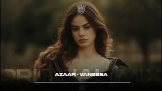 AZAAR - Vanessa (Original Mix)