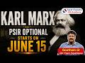 Karl Marx Explained for PSIR Optional  Complete Theory by Gowtham Sir | Political Science | UPSC