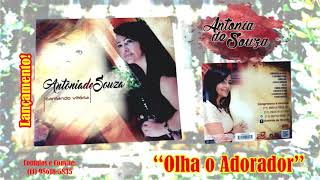 Olha O Adorador - Cantora Antonia De Souza - Cd - Cantando Vitória 