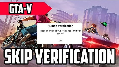 GTA 5 Skip Verification With Proof 100% Working