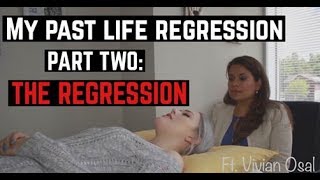 My Past Life Regression.. | Part TWO : THE ACTUAL REGRESSION...