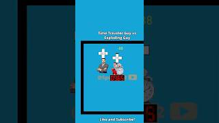Time Traveler Guy vs Exploding Guy