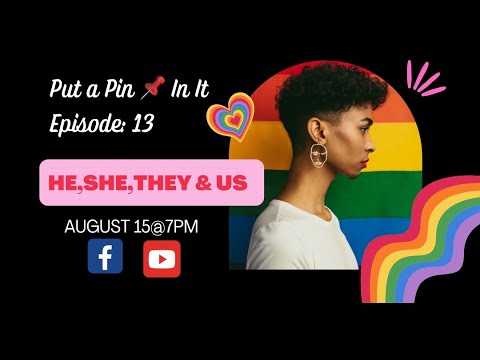 CLIP FROM EPISODE 13: HE, SHE, THEY & US - YouTube