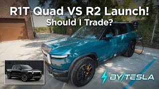 Rivian R1T Quad vs R2 Launch Edition: Should I Trade?? Honest Thoughts @Rivian #tesla #roadtrip 