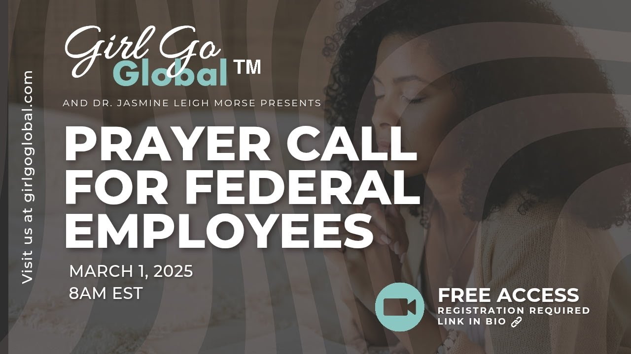 Prayer Call for Federal Employees #1: Finding Strength in Challenging ...