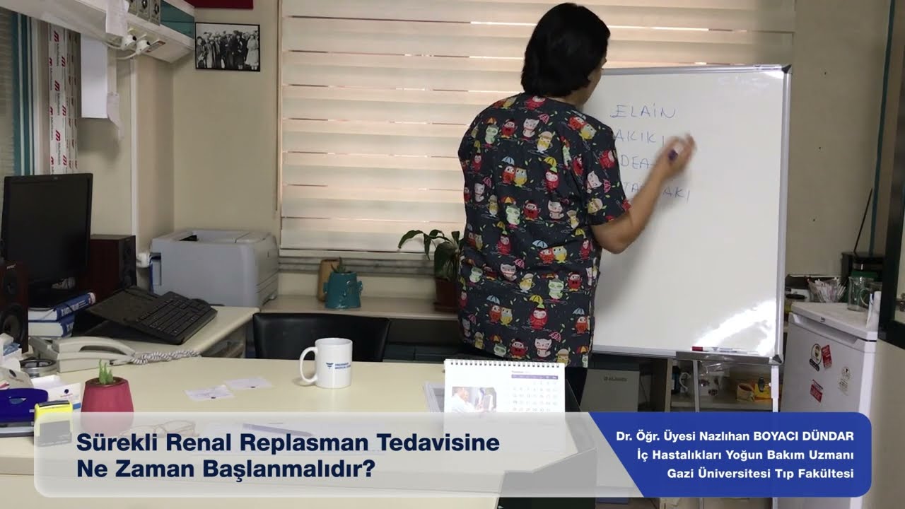 Sürekli Renal Replasman Tedavisine Ne Zaman Başlanmalıdır? / Dr. Öğr. Üyesi Nazlıhan Boyacı Dündar