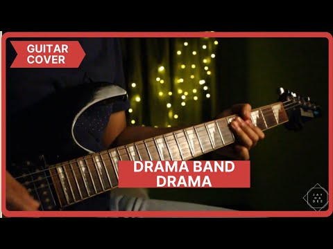 Drama Band Drama Guitar Cover HD