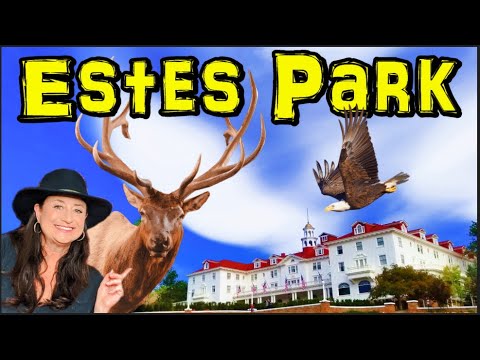 Estes Park Colorado 2023 |Summer Road Trip Rocky Mountain National Park Gateway | Tips from a Local