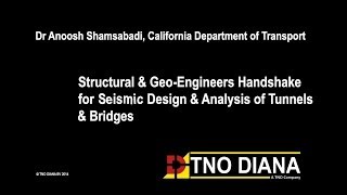 Structural & Geo-Engineers Handshake for Seismic Design & Analysis of Tunnels & Bridges.