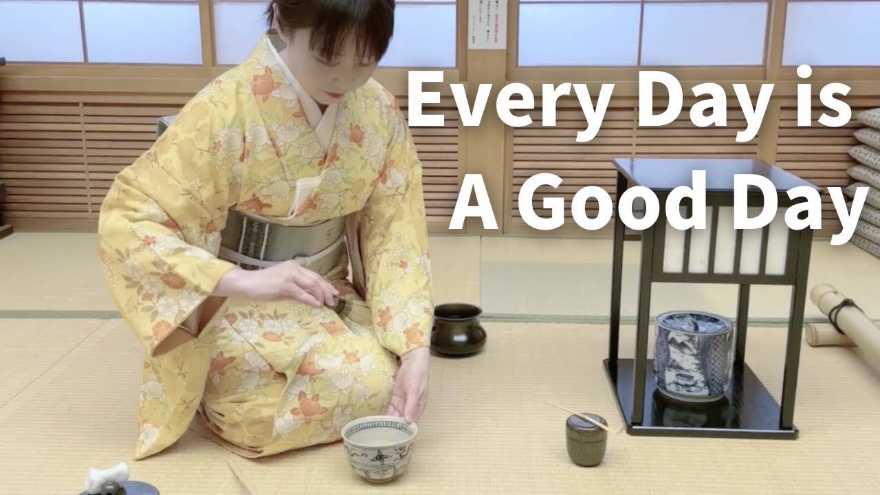 Daily Life in Japan🇯🇵Tea Ceremony in English / Every Day is A Good Day