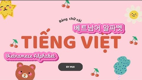 BẢNG CHỮ CÁI TIẾNG VIỆT - VIETNAMESES ALPHABET- 베트남어 알파벳 ✍🏻👂🏻👄💪🏻🌸❤️