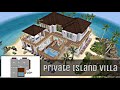 PRIVATE ISLAND VILLA Live Build amp Tour The Sims 