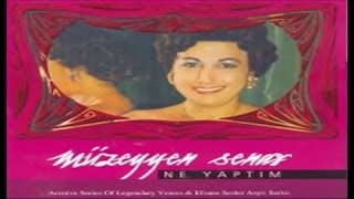 Müzeyyen Senar - Ne Yaptim