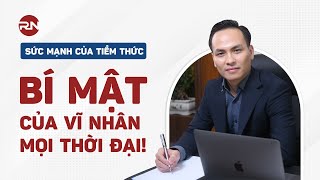 SỨC MẠNH CỦA TIỀM THỨC - BÍ MẬT CỦA VĨ NHÂN MỌI THỜI ĐẠI