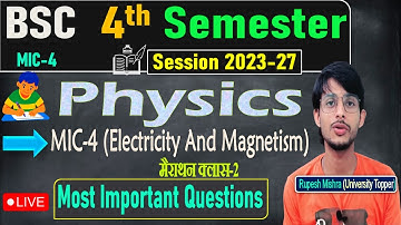 📚B.Sc 4th Semester Physics MIC-4 VVI Questions 2025 |Physics 4th semester Important questions Set 2✅