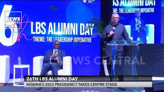 26th LBS Alumni Day: Nigeria’s 2023 Presidency Takes Centre Stage