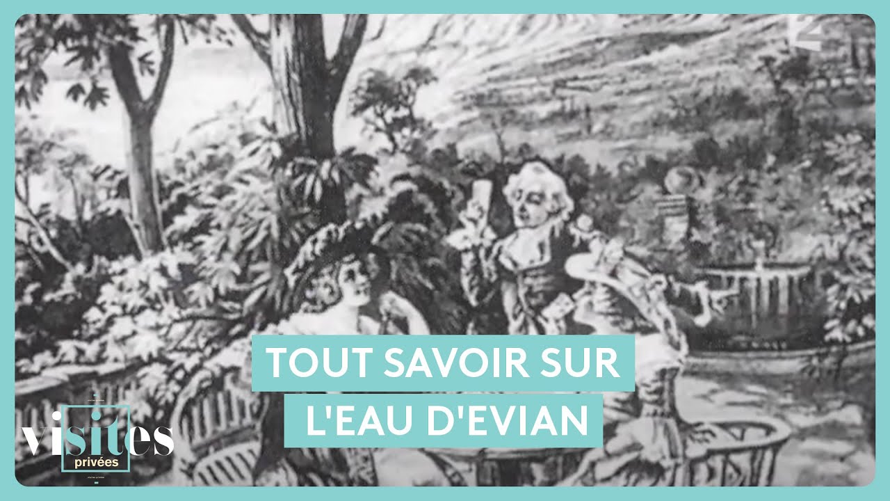 Tout savoir sur l'eau d'Evian - Visites privées