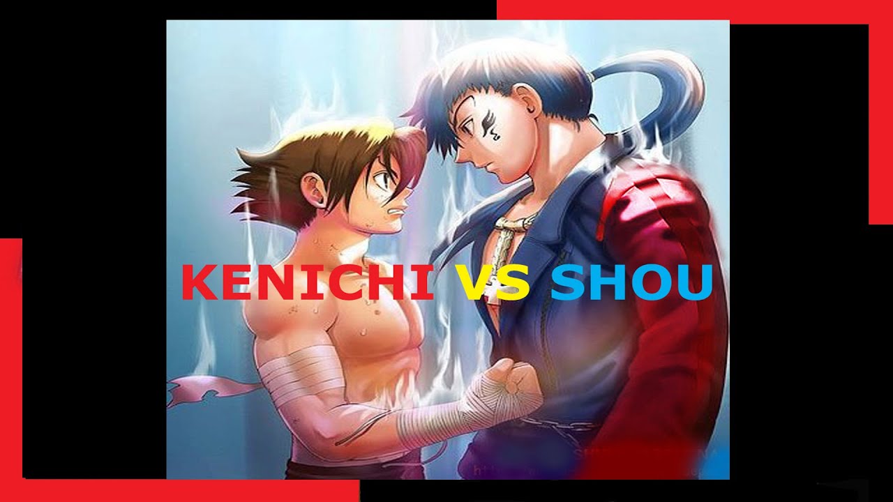 KENICHI shirahama VS KANOU SHOU