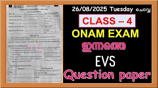 CLASS 4 EVS TODAY'S ONAM EXAM QUESTION PAPER 2025 | 26 - 8 - 2025 TUESDAY STD 4 EVS ANSWER KEY