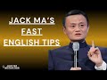 Jack Ma Reveals How to Learn English Quickly & Confidently