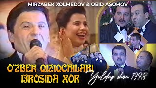 O’zbek qiziqchilari ijrosida xor - Yulduz shou 1998 (Mirzabek Xolmedov & Obid Asomov)