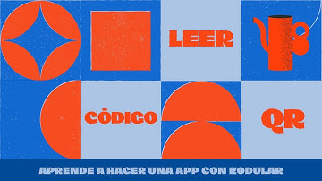 ✅ Cómo crear una app con Kodular para leer código QR del libro Magia con Electrónica