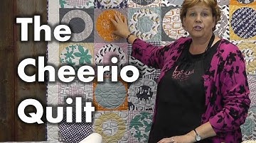 The Cheerio Quilt - Quilting with Circles