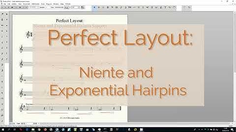 Perfect Layout for Finale®: Exponential and Niente Hairpins in Finale