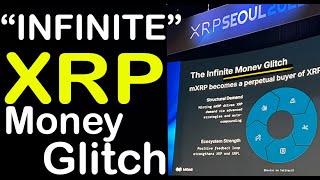 XRP Infinite Money Glitch Presented at Ripple Seoul EVENT with New MIDAS mXRP, New KEY HUB for XRPL
