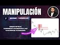 🔥MANIPULACIÓN en el PRECIO  lo que NADIE TE EXPLICA  - CÓMO evitar la Manipulación del #trader  TIPS