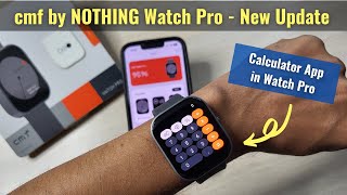 cmf by Nothing Watch Pro New Update & Features - Calculator App & Review in Hindi screenshot 5