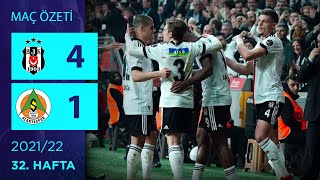 Özet Beşiktaş 4-1 Alanyaspor 32. Hafta - 202122