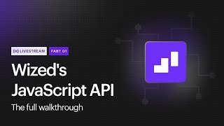 Wized's JavaScript API | The full walkthrough part I