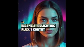 Insane Ai Relighting With Flux.1 Kontext