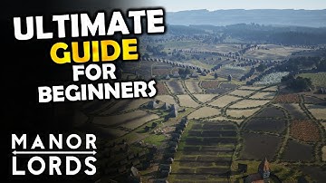 The ULTIMATE Beginners Guide 2.0 | The Best Start in Manor Lords! (NEW BETA PATCH)