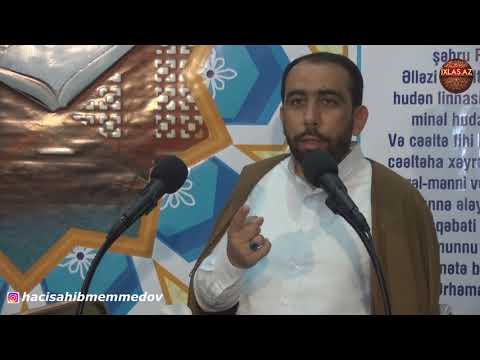 Hacı Sahib - Ramazan ayı 21-ci gün 2018-ci il