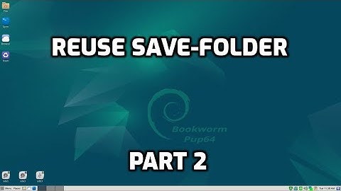 Reuse save-folder in puppylinux, Part 2