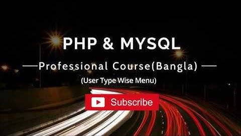PHP Bangla Tutorial User Type Wise Menu Access