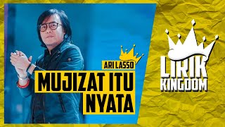 Video thumbnail of "Ari Lasso - Mujizat Itu Nyata [Lirik]"