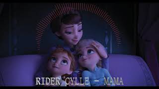 Rider Cylle - Mama