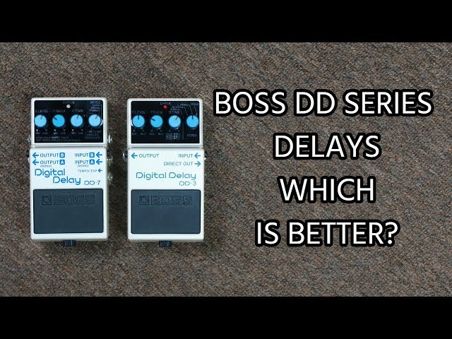 BEST DD SERIES DELAY: Boss DD-3 vs DD-7 Digital Delay Comparison