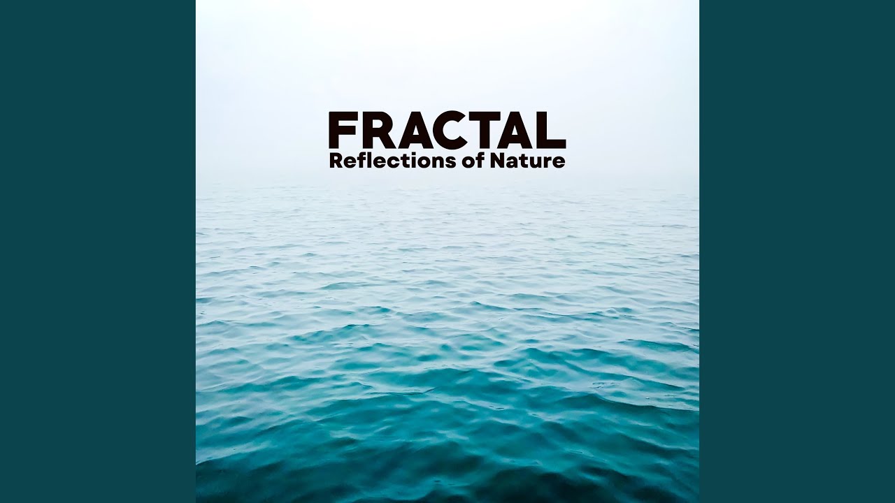 Watch FRACTAL on YouTube Watch FRACTAL on YouTube