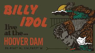 FIRST LOOK: Billy Idol Live at Hoover Dam - Cradle of Love