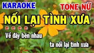 Karaoke Nối Lại Tình Xưa Tone Nữ ( Cm ) Nhạc Sống Cha Cha Dễ Hát | Karaoke Đệ Nhất