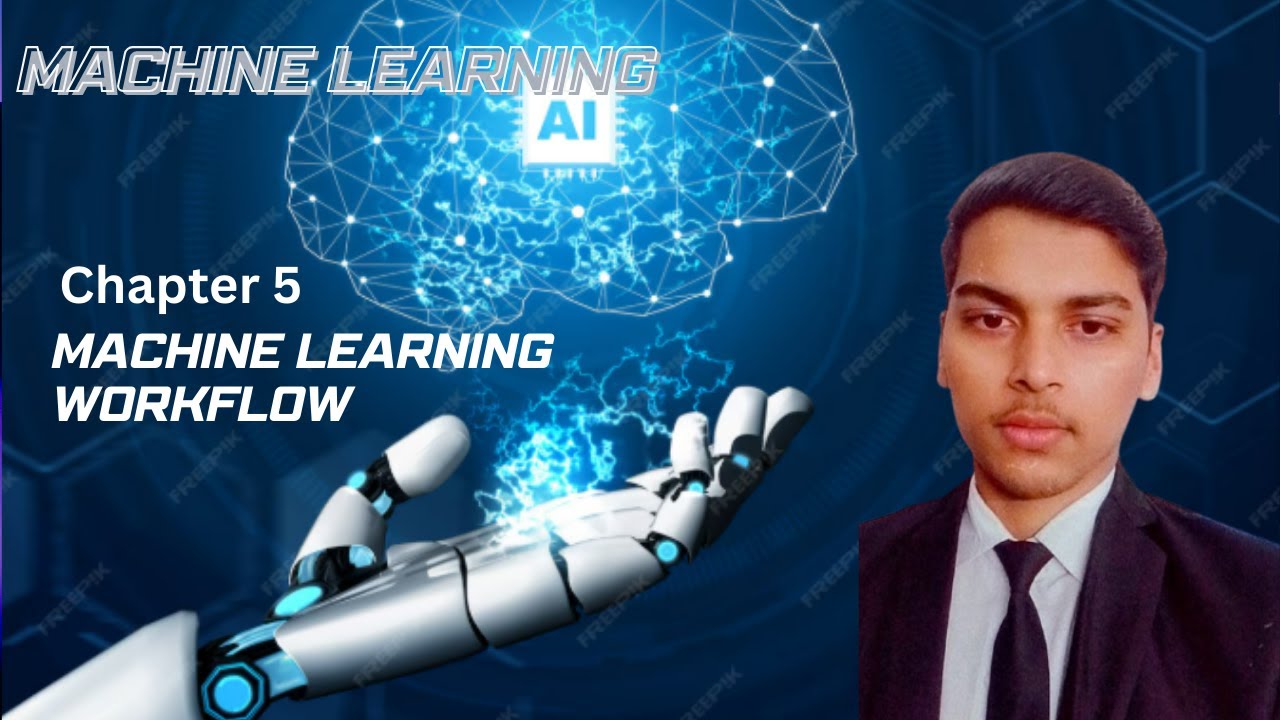 Workflow Of Machine Learning | Chapter 5 | Machine Learning Series | # ...