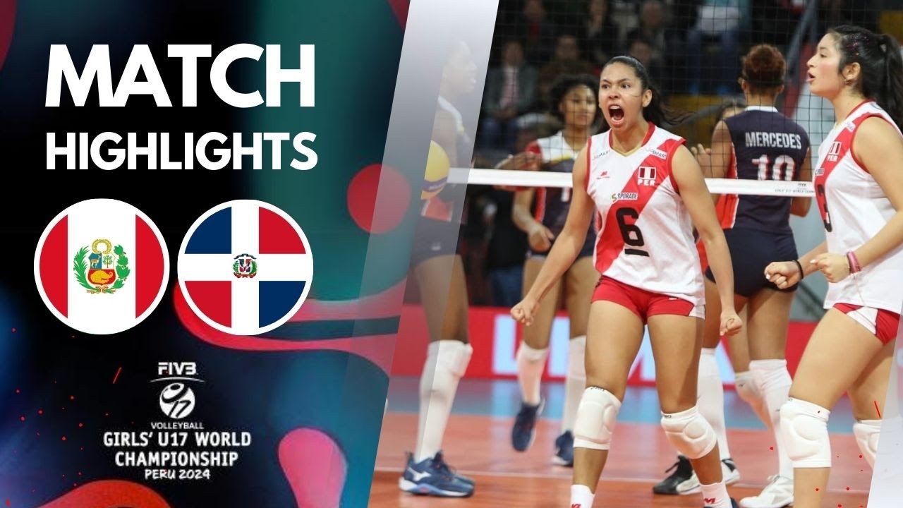 PERU 🆚 REPUBLICA DOMINICANA [4K]  | Highlights | Girls U17 World Championship 2024