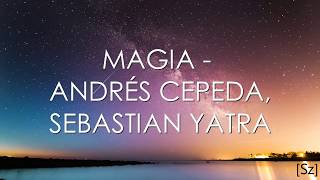 Chords for Andrés Cepeda, Sebastian Yatra - Magia (Letra)