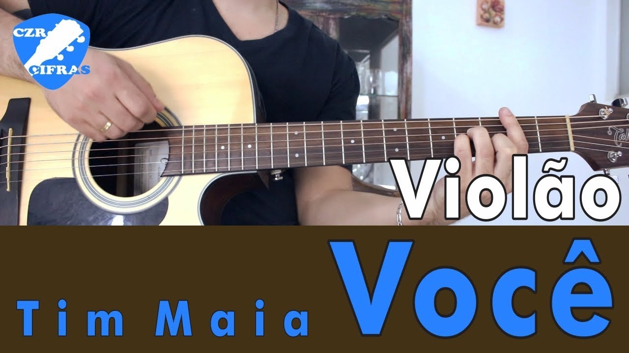 Tim Maia - Você (Aula de Violão Simplificada)