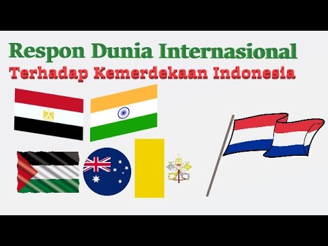 Respon Internasional Terhadap Kemerdekaan Indonesia Youtube Respon Internasional Terhadap Kemerdekaan Indonesia Youtube