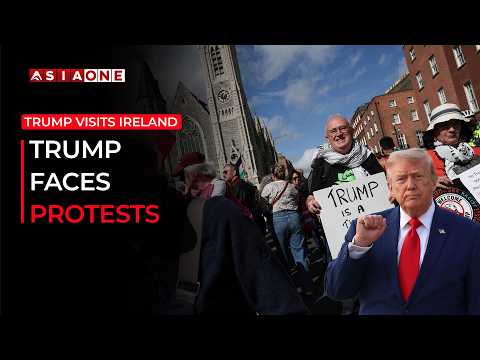 Trump Arrives in Ireland Amid Protests | Asia One News